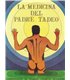 La medicina del padre Tadeo