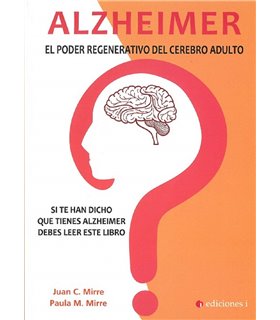 Alzheimer. El poder regenerativo del cerebro adulto