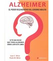 Alzheimer. El poder regenerativo del cerebro adulto