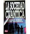 La sociedad cuantica