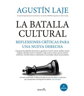 LA BATALLA CULTURAL: REFLEXIONES CRITICAS PARA UNA NUEVA DERECHA