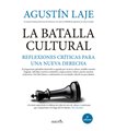 LA BATALLA CULTURAL: REFLEXIONES CRITICAS PARA UNA NUEVA DERECHA