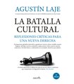 LA BATALLA CULTURAL: REFLEXIONES CRITICAS PARA UNA NUEVA DERECHA