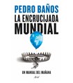 LA ENCRUCIJADA MUNDIAL