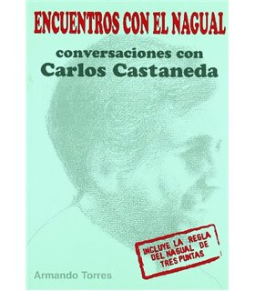 Encuentros con el nagual