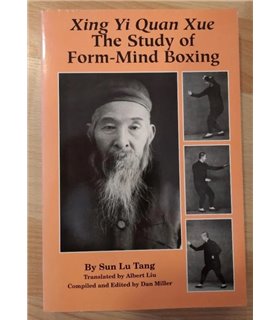 Xing Yi Quan Xue: The study of form-mind boxing