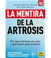 LA MENTIRA DE LA ARTROSIS