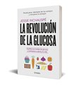 La revolución de la glucosa