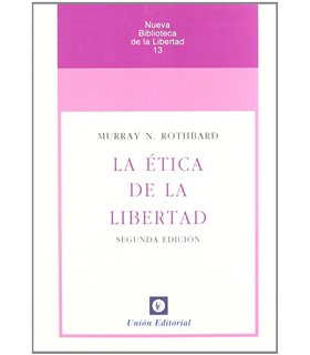 La ética de la libertad