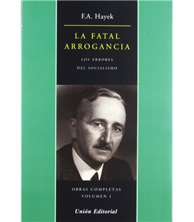 LA FATAL ARROGANCIA: Los errores del Socialismo