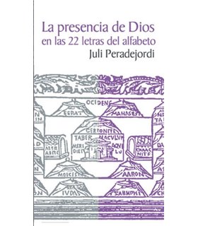 LA PRESENCIA DE DIOS EN LAS 22 LETRAS DEL ALFABETO