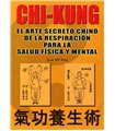 Chi Kung: el arte secreto chino de la respiración