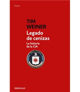 LEGADO DE CENIZAS: LA HISTORIA DE LA CIA
