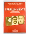 Carrillo miente