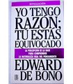 Yo tengo razon, tú estás equivocado