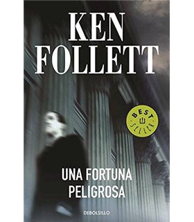 Una fortuna peligrosa