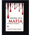 Historia De La Mafia (Un Poder En Las Sombras)