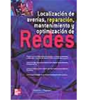 Localización de averías, reparación, mantenimiento y optimización de redes