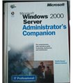Microsoft Windows 2000 Server Administrator's Companion