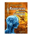 Radiestesia. La percepción olvidada