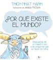 ¿Por qué existe el mundo?