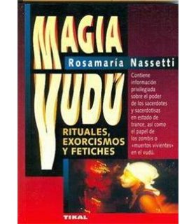 Magia vudú: rituales, exorcismos y fetiches