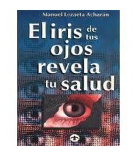 El iris de tus ojos revela tu salud