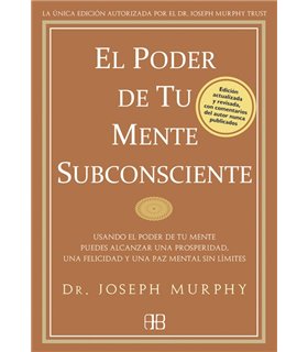 El poder de tu mente subconsciente