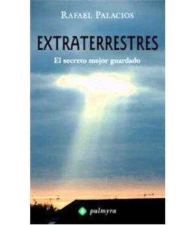 Extraterrestres: El Secreto mejor guadado
