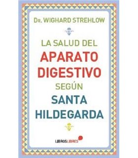 La Salud del Aparato Digestivo según Santa Hildegarda