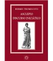 Asclepio, discurso iniciático