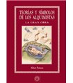 Teorías y símbolos de los alquimistas: La Gran Obra