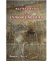 Alcanzando la Inmortalidad