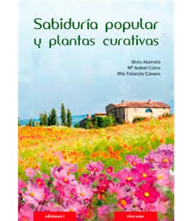 SABIDURIA POPULAR Y PLANTAS CURATIVAS