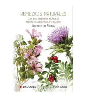 REMEDIOS NATURALES (Las 100 mejores Plantas)