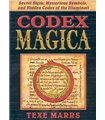 Codex Magica: Secret Signs, Mysterious Symbols, and Hidden Codes of the Illuminati