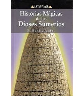 Historias Mágicas de los Dioses Sumerios