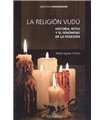 La religión vudú: historia, ritos y el fenómeno de la posesión