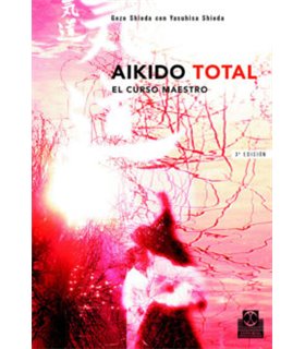 Aikido Total: El curso maestro