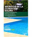 Secretos de la cloración salina. Funcionamiento, instaación y mantenimiento