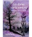 Los dones de la sombra. Rescatando la luz del Ser