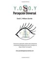 Y.0 S 0.Y Percepcion Universal