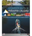 Fotografía Digital de Máxima Calidad