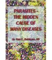 Parasites: The Hidden Cause of Many Diseases