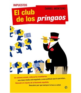 Impuestos: El club de los pringaos